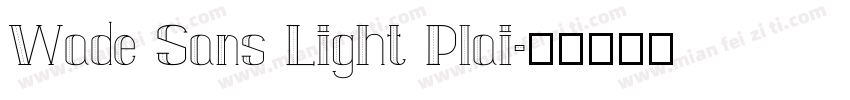 Wade Sans Light Plai字体转换